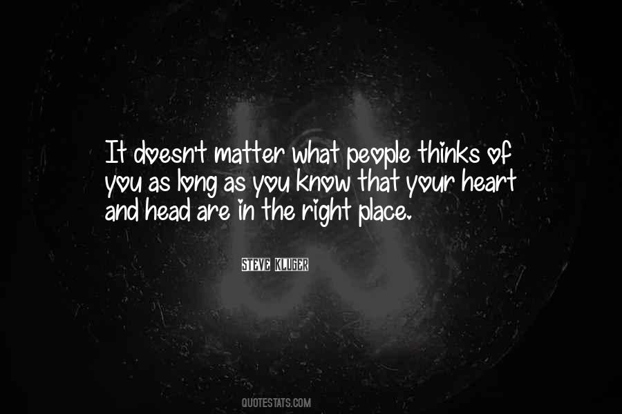 Heart In The Right Place Quotes #267142