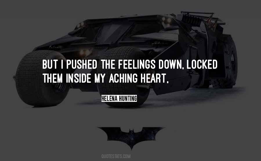 Heart Is Aching Quotes #1084014