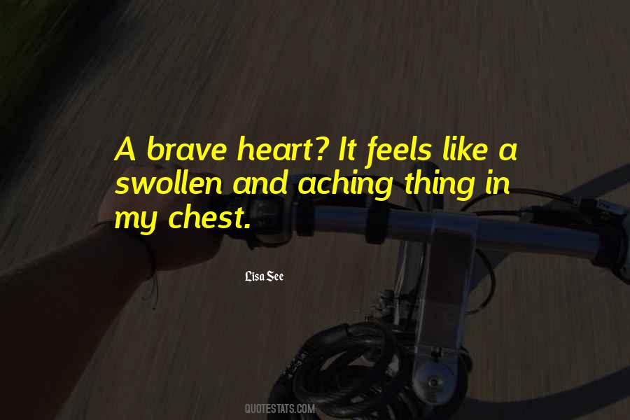 Heart Is Aching Quotes #842675