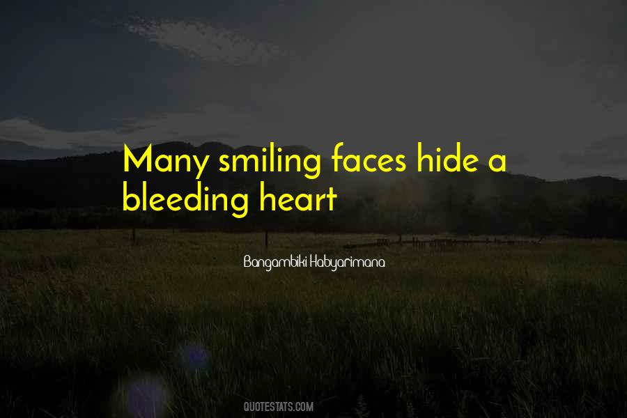 Heart Is Bleeding Quotes #1806451