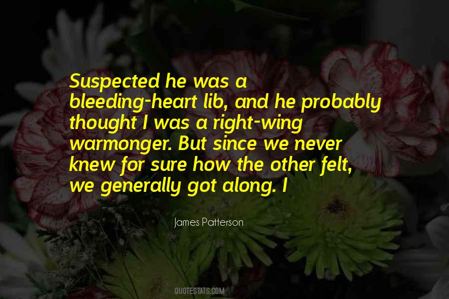 Heart Is Bleeding Quotes #67701