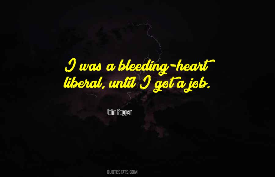 Heart Is Bleeding Quotes #835621