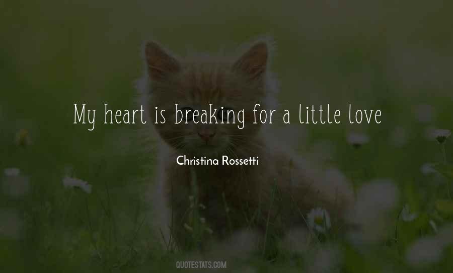 Heart Is Breaking Quotes #1358993