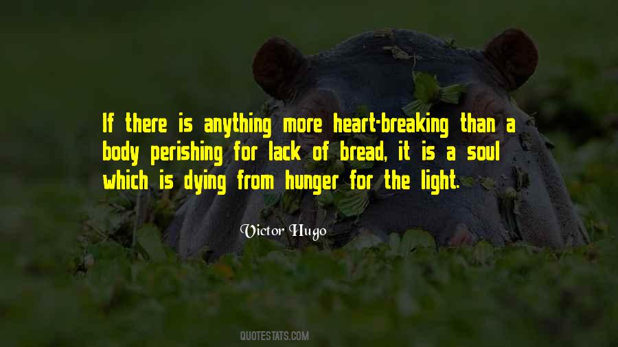 Heart Is Breaking Quotes #1517926