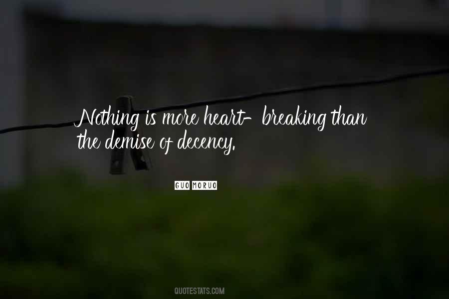 Heart Is Breaking Quotes #986941