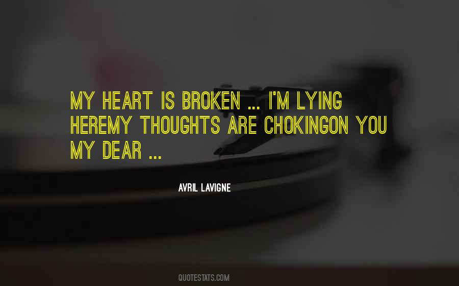 Heart Is Broken Quotes #1298025