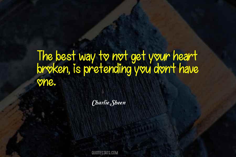 Heart Is Broken Quotes #361069 Heart Is Broken Quotes #361069
