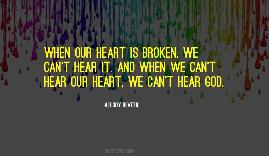 Heart Is Broken Quotes #540677