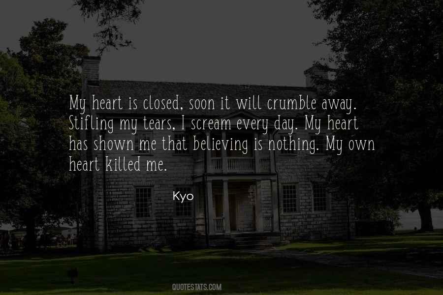 Heart Is Closed Quotes #1757105