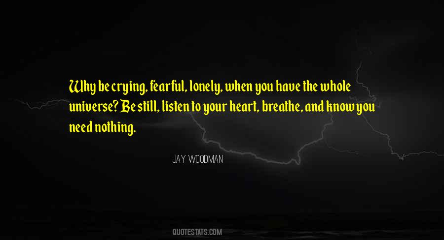 Heart Is Crying Quotes #572837