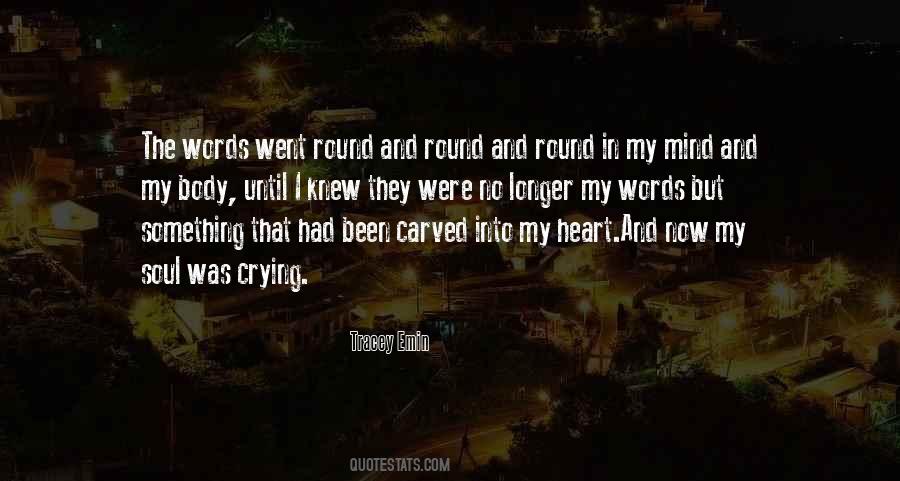 Heart Is Crying Quotes #744960