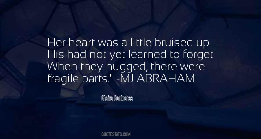 Heart Is Fragile Quotes #1277547