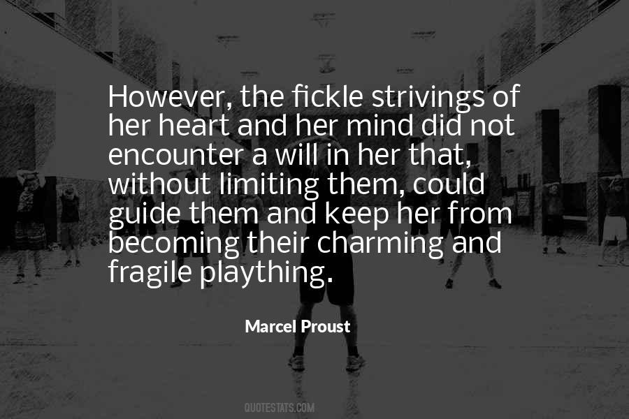 Heart Is Fragile Quotes #1510529