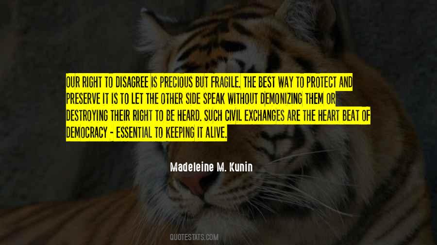 Heart Is Fragile Quotes #1870294