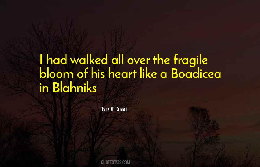 Heart Is Fragile Quotes #611374