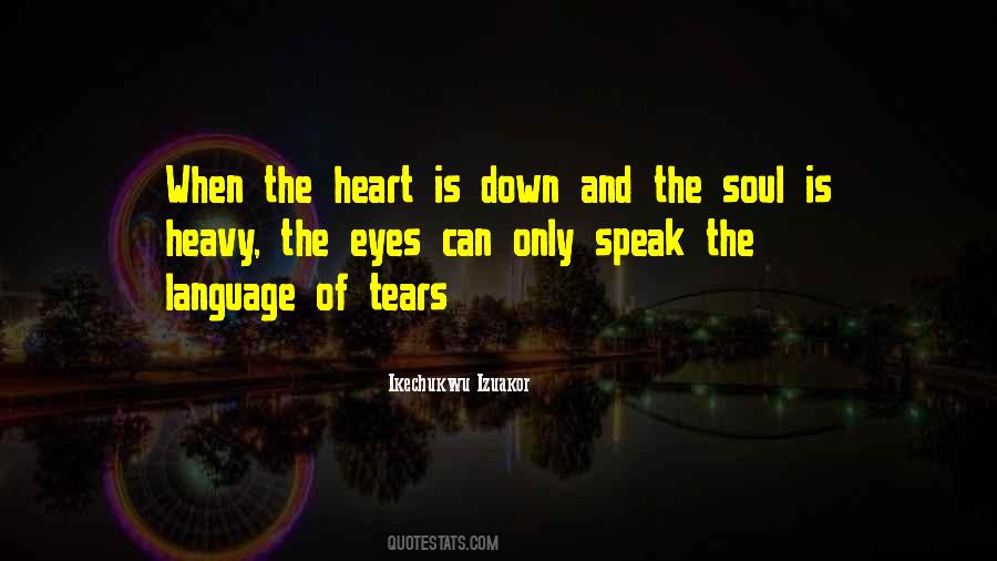 Heart Is Heavy Quotes #130444