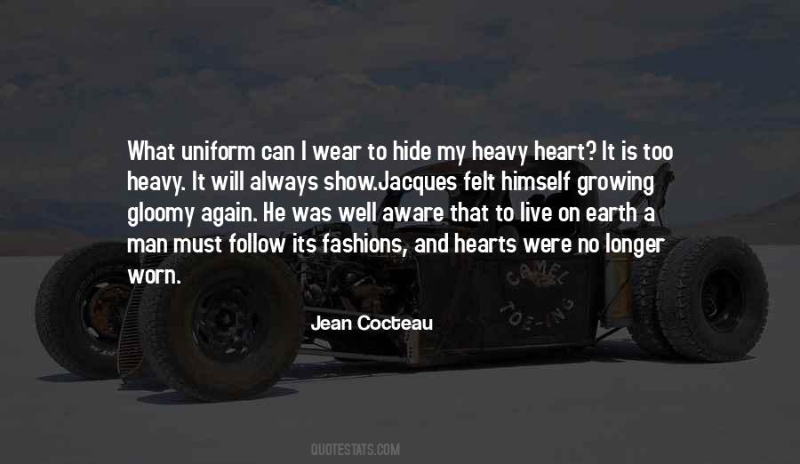 Heart Is Heavy Quotes #491343