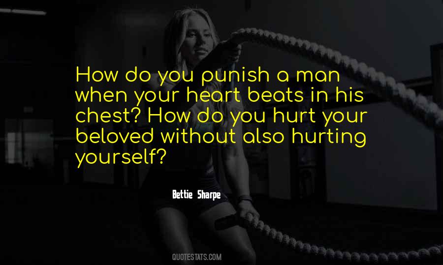 Heart Is Hurting Quotes #1099326