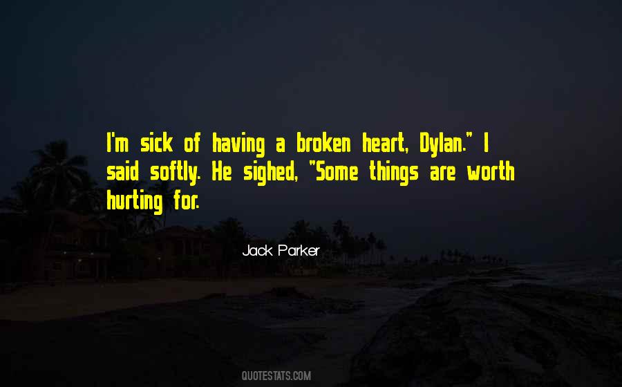 Heart Is Hurting Quotes #1290174