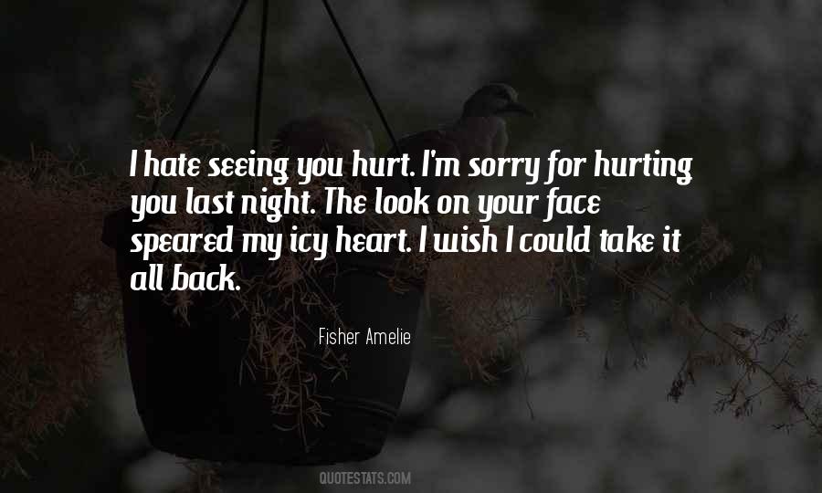 Heart Is Hurting Quotes #1799735