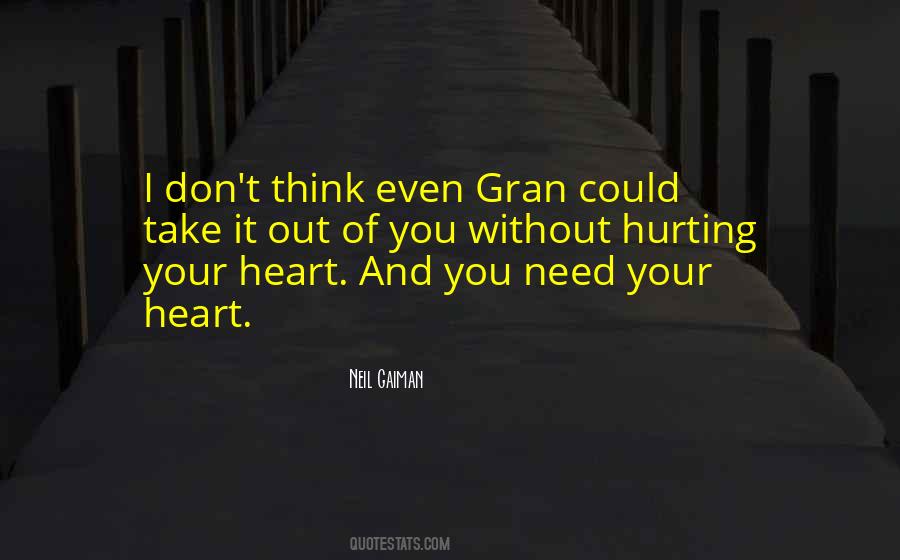 Heart Is Hurting Quotes #253534