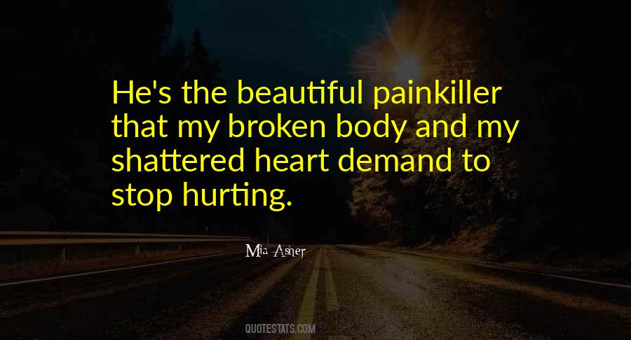 Heart Is Hurting Quotes #406798