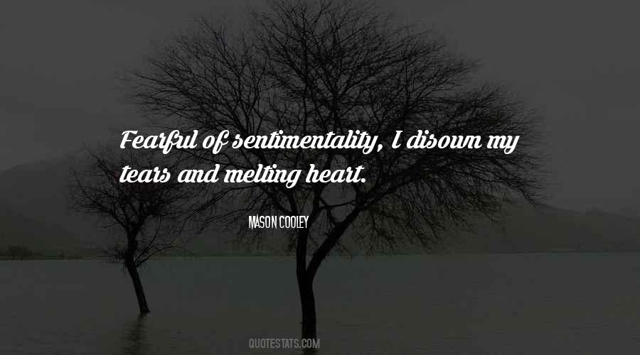 Heart Is Melting Quotes #962940