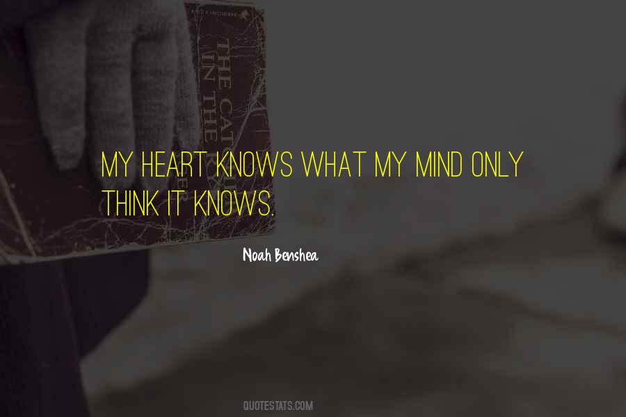 Heart Knows Quotes #595361