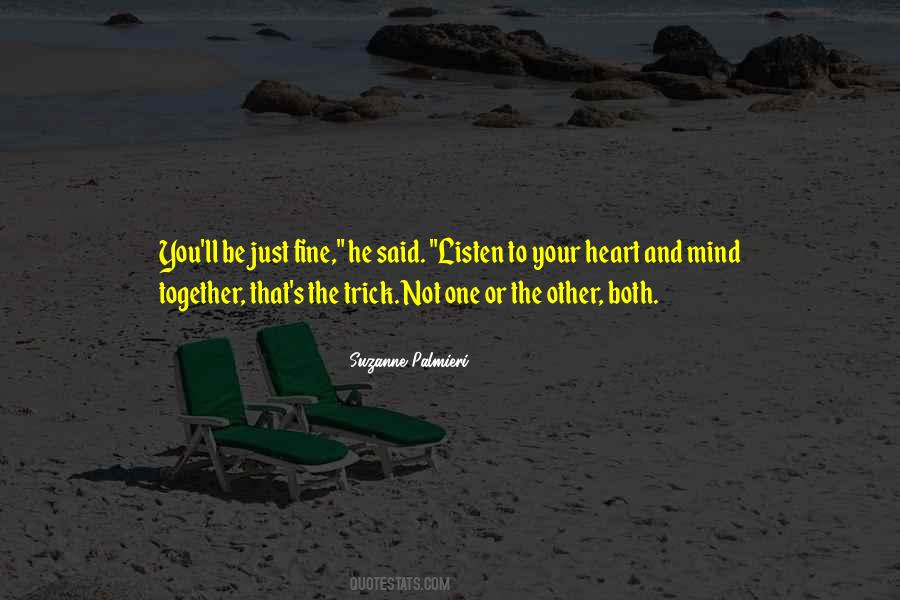 Heart Listen Quotes #299525