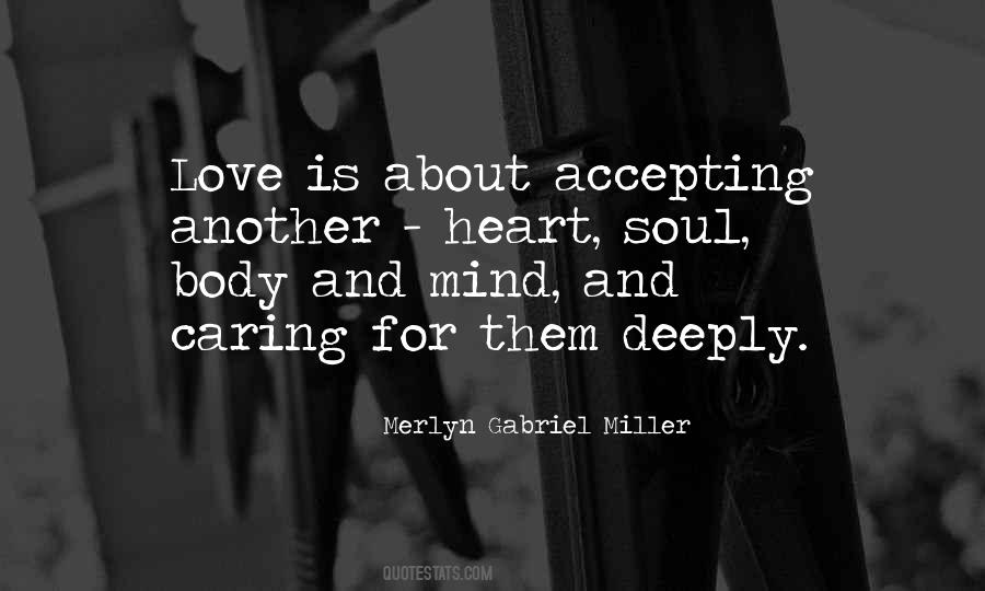 Heart Mind Body And Soul Quotes #966141