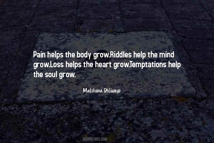 Heart Mind Body Soul Quotes #498736