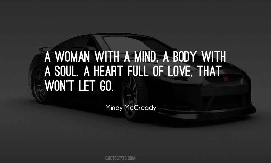 Heart Mind Body Soul Quotes #596954