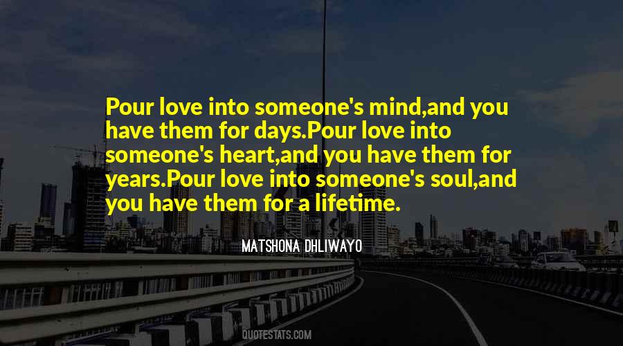 Heart Mind Soul Quotes #492243