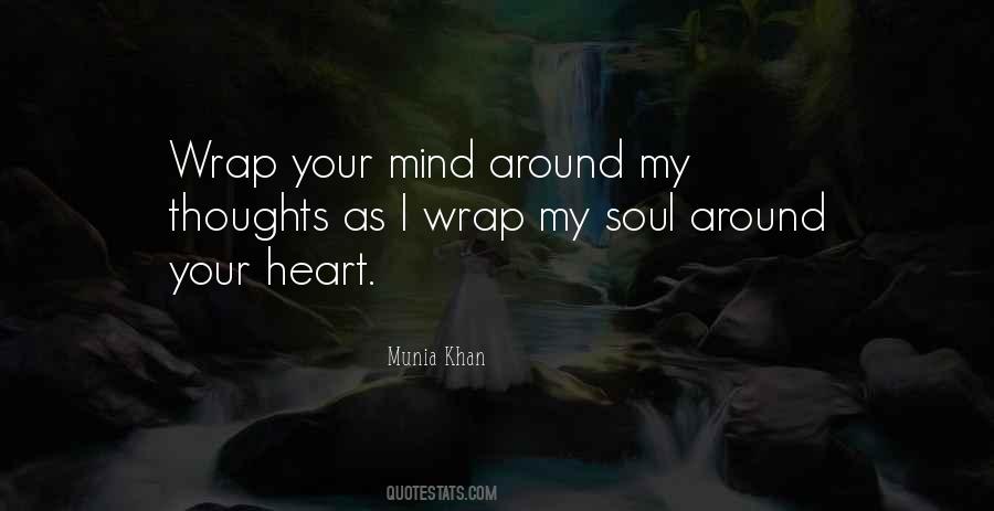 Heart Mind Soul Quotes #55816