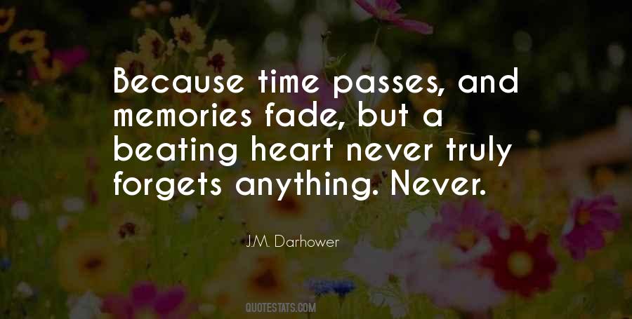 Heart Never Forgets Quotes #1231893