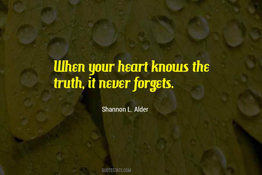 Heart Never Forgets Quotes #1440128