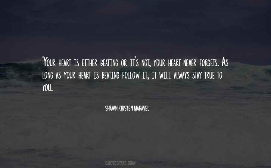 Heart Never Forgets Quotes #1506237