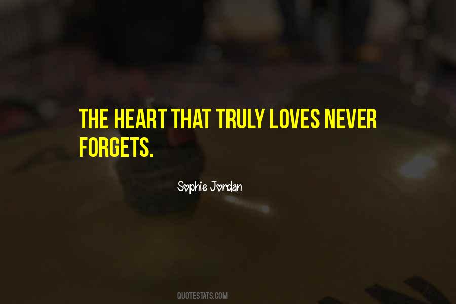 Heart Never Forgets Quotes #1652302