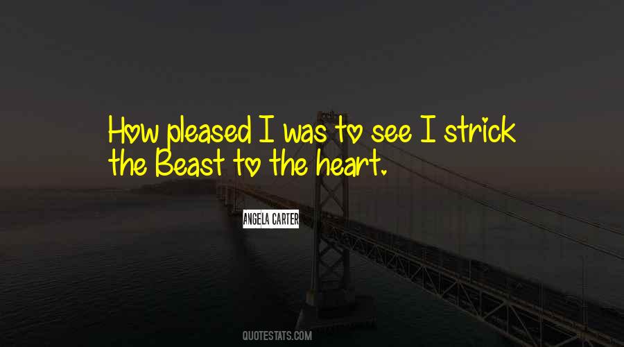 Heart Of A Beast Quotes #1823792