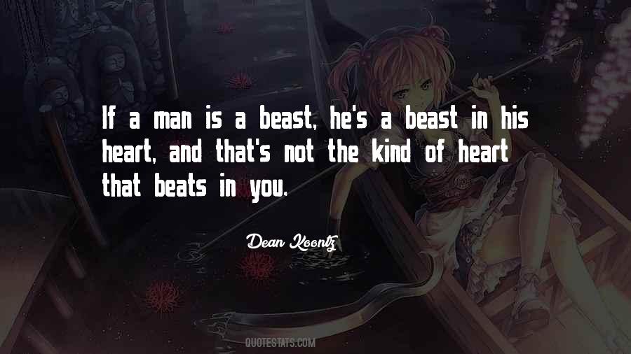Heart Of A Beast Quotes #1876429