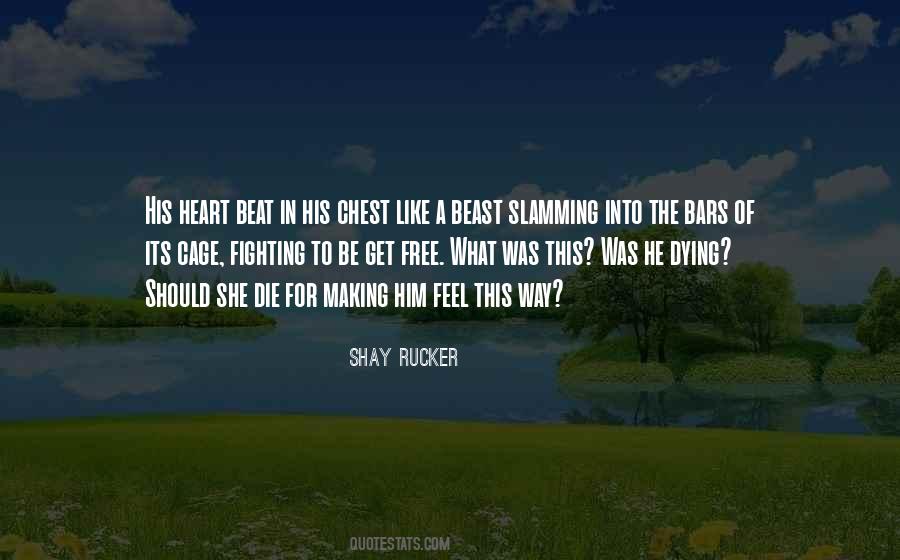 Heart Of A Beast Quotes #843603