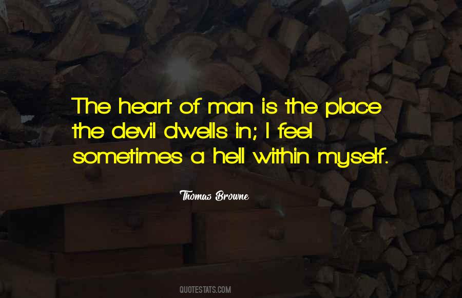 Heart Of Man Quotes #127198