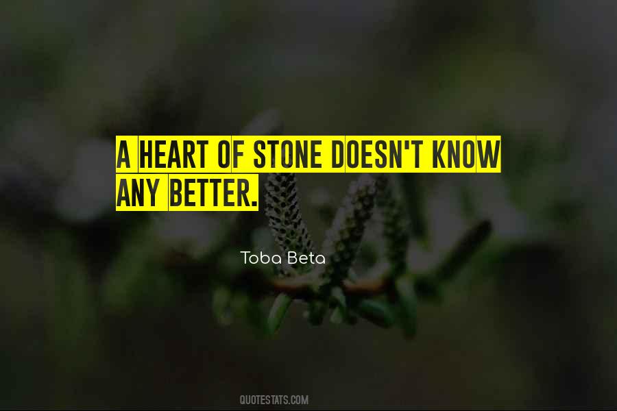 Heart Of Stone Quotes #1610593