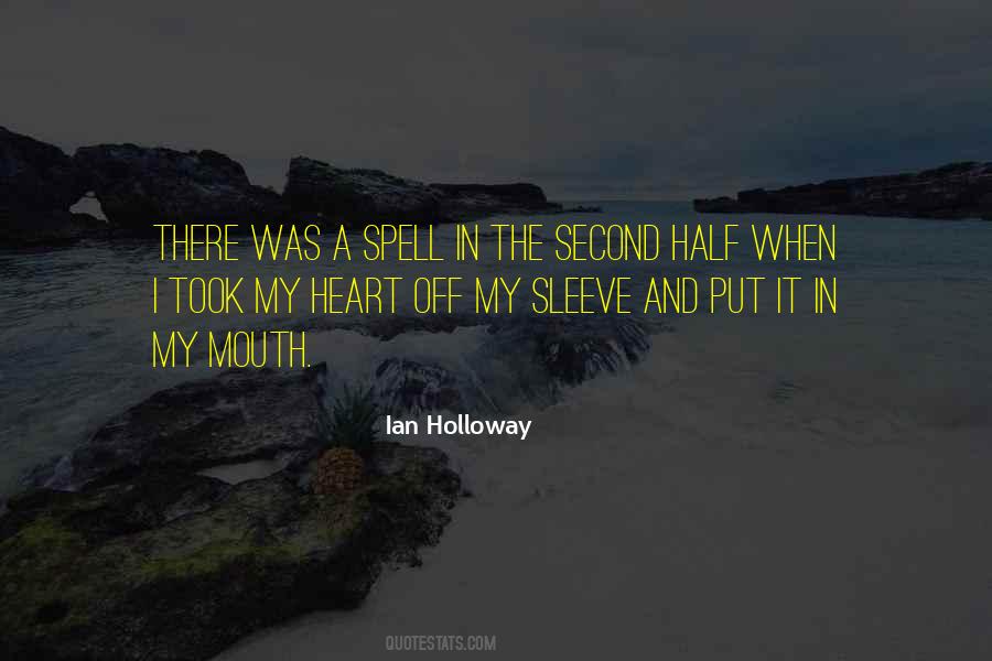 Heart On Her Sleeve Quotes #799907