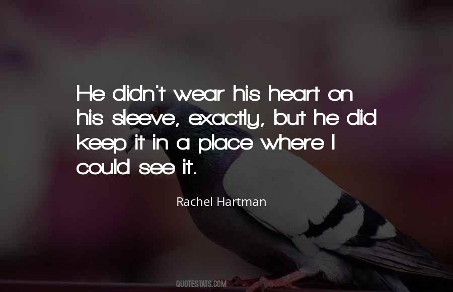 Heart On Your Sleeve Quotes #469180