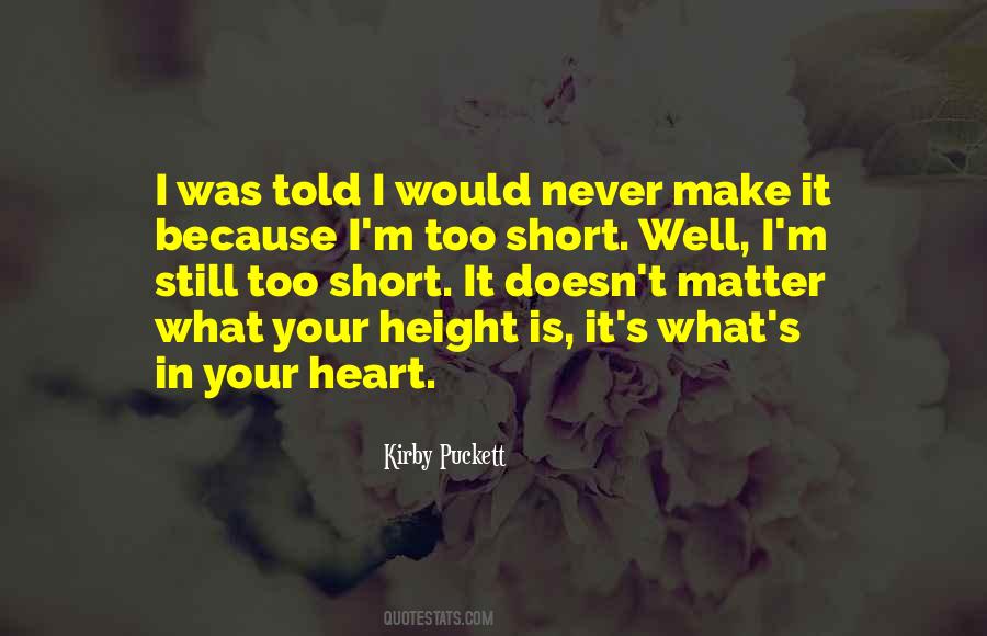Heart Over Height Quotes #411674