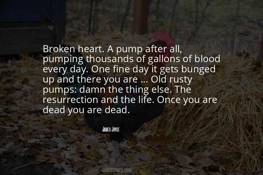 Heart Pump Quotes #1155046