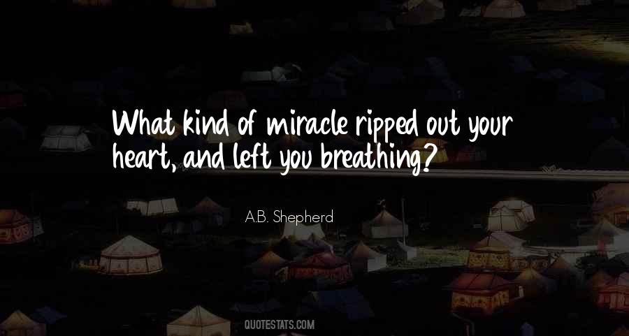 Heart Ripped Quotes #1224869