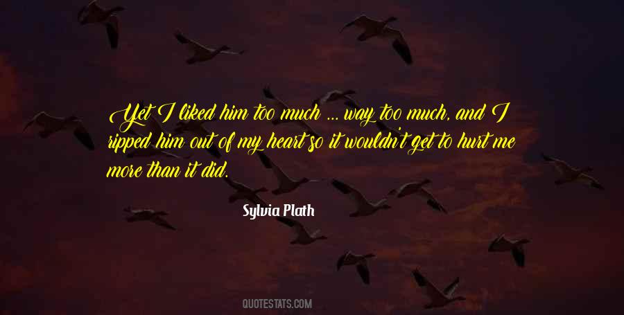 Heart Ripped Quotes #1861542