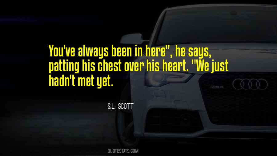 Heart Says Quotes #124295